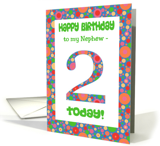Nephew's 2nd Birthday with Bright Spots Pattern card (1057413)