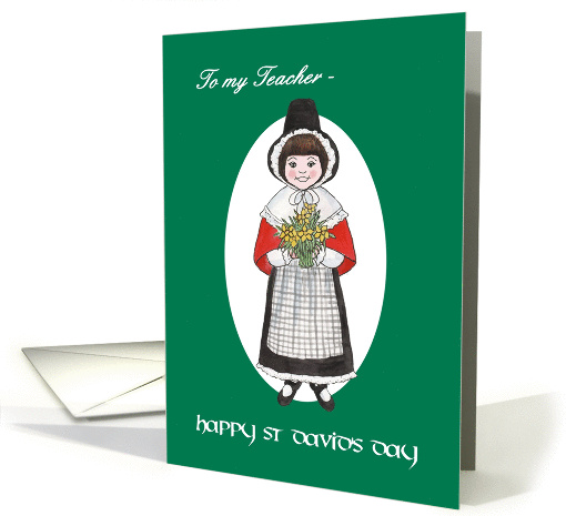 St David's Day Card, for Teacher, Welsh Costume card (1230560)