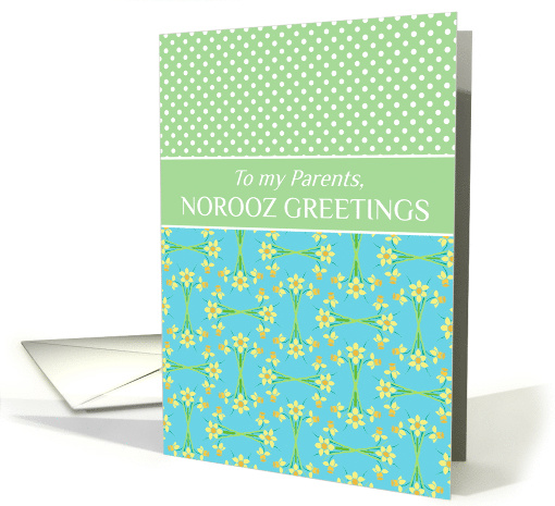 For Parents Norooz Greetings Daffodils and Polkas card (1252096)