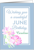 Custom Front Birthday Pink June Roses and Blue Border Blank Inside card