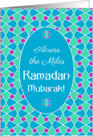 Ramadan Card Across the Miles: Blue, Green, Purple, Islamic Pattern card