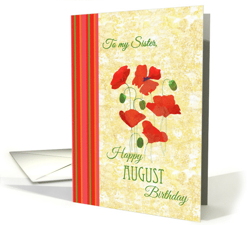 For Sister August Birthday with Red Field Poppies card (1307536)