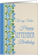 Sister September Birthday Morning Glory Blank Inside card