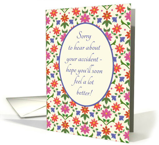 Get Well from Accident with Pretty Floral Mini-print card (1347446)