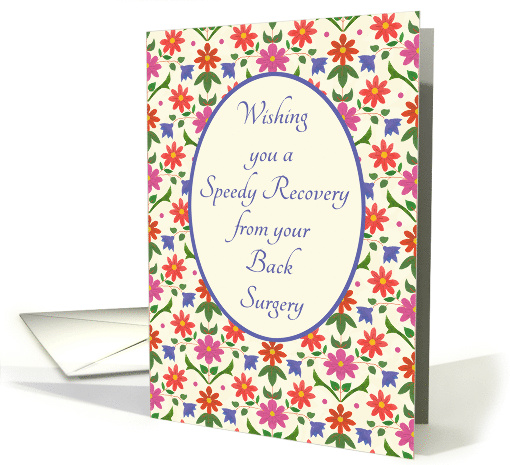 Get Well from Back Surgery with Pretty Floral Mini Print card