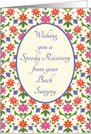 Get Well from Back Surgery with Pretty Floral Mini Print card