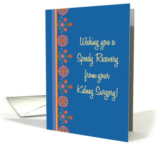 Get Well from Kidney Surgery with Rangoli Pattern Border card