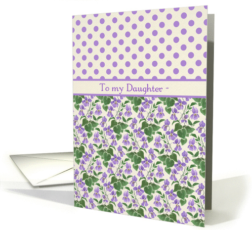Violets and Polka Dots February Birthday Card for Daughter card