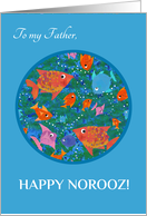 For Father Norooz Greetings with Fun Fishes Swimming card