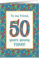 For Friend 50th Birthday with Pretty Retro Floral Pattern card