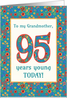 For Grandmother 95th Birthday with Pretty Retro Floral Pattern card