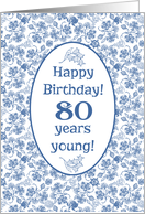 80th Birthday with Indigo Blue on White Floral Pattern card