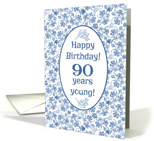 90th Birthday with Indigo Blue on White Floral Pattern card (1386860)