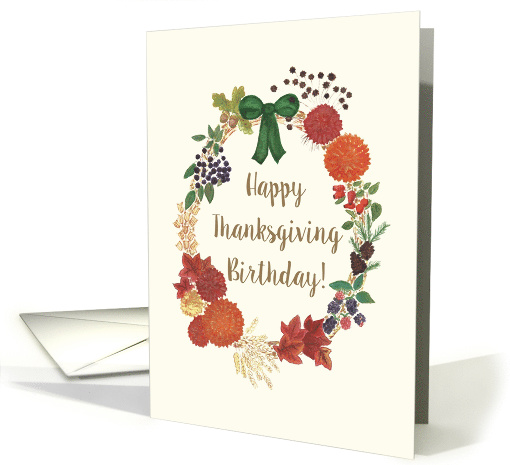Thanksgiving Birthday Autumn Wreath on Cream card (1449746)