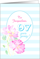 Custom Name 97th Birthday with Pink Roses and Stripes card