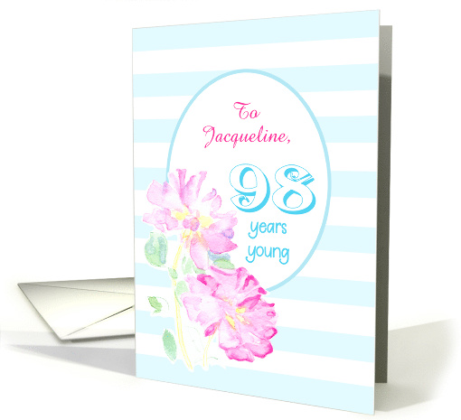 Custom Name 98th Birthday with Pink Roses and Stripes card (1524150)