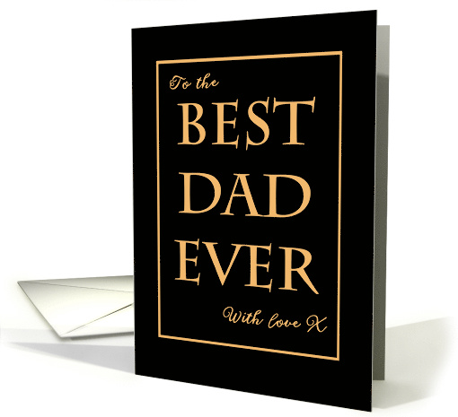 Chic Father's Day 'Best Dad Ever' Gold-effect on Black card (1525554)