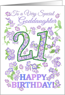 For Goddaughter 21st Birthday with Pretty Floral Patterns card