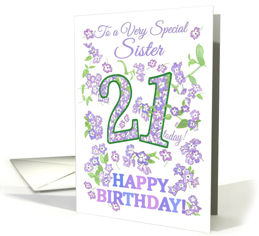 For Sister 21st Birthday with Pretty Floral Patterns card (1534212)