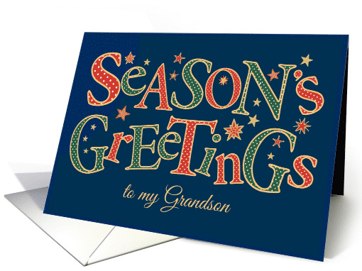 For Grandson Season's Greetings Bright Patterns and Stars card