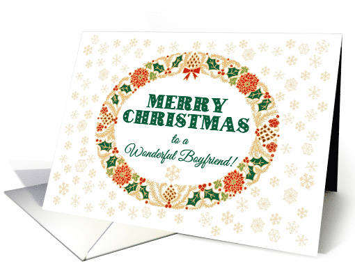 For Boyfriend Merry Christmas with Holly Wreath and Snowflakes card