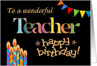 For Teacher’s Birthday Colourful Candles and Bunting on Black card