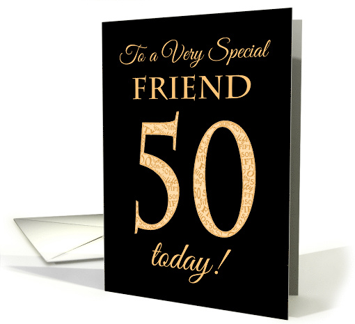 Chic 50th Birthday for Special Friend, Gold Effect on Black card