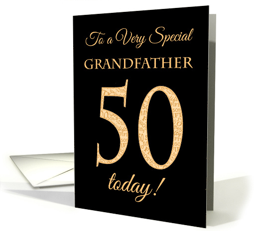 Chic 50th Birthday for Special Grandfather, Gold Effect on Black card