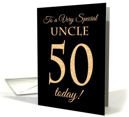 Chic 50th Birthday for Special Uncle, Gold Effect on Black card