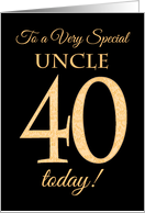 Chic 40th Birthday Card for Special Uncle card