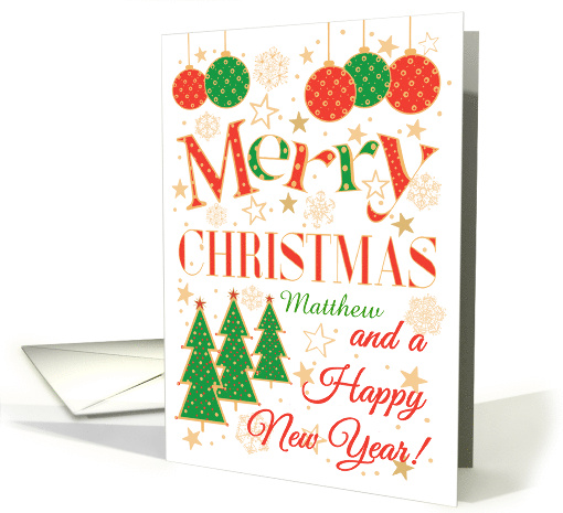 Custom Name Christmas Greetings with Baubles and Christmas Trees card