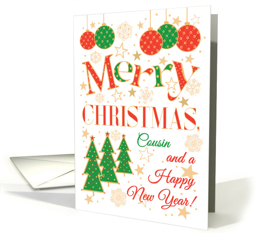 For Cousin at Christmas with Christmas Trees and Baubles card