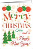 For Twin at Christmas with Christmas Trees and Baubles card