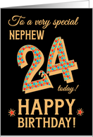 For Nephew 24th Birthday with Bright Patterns on Black card