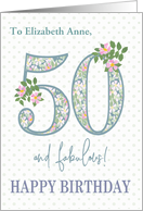 Custom Name 50th Birthday for Her with Floral Patterns and Polkas card