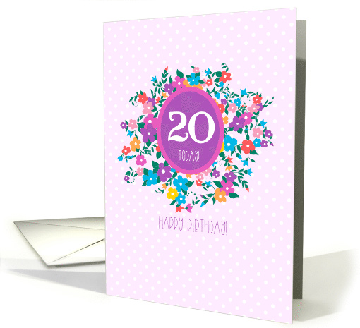 20th Birthday for Her with Flowers and Polka Dots card (1704624)