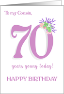 For Cousin 70th Birthday with Lavender and Roses card