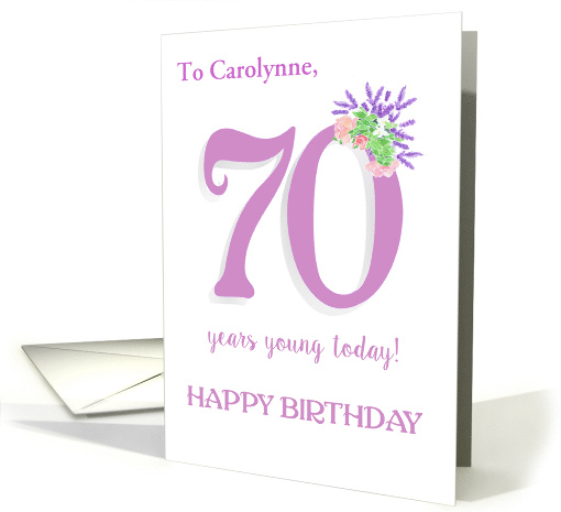 Customized Name 70th Birthday with Lavender and Roses card (1704730)