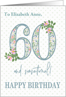 Custom Name 60th Birthday Floral Patterns and Polkas card