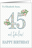 Custom Name 45th Birthday Floral Patterns and Polkas card