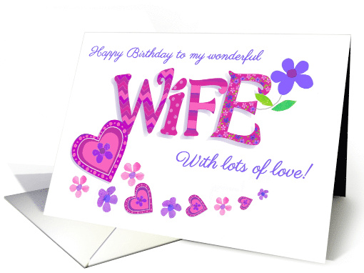 For Wife's Birthday Word Art with Romantic Hearts Flowers card