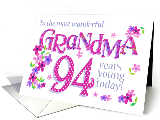 For Grandma 94th Birthday Text Based with Floral Patterns card