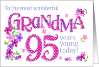 For Grandma 95th Birthday Text Based with Floral Patterns card