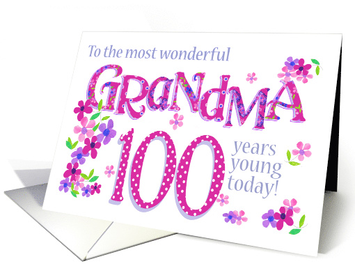 For Grandma 100th Birthday Text Based with Floral Patterns card