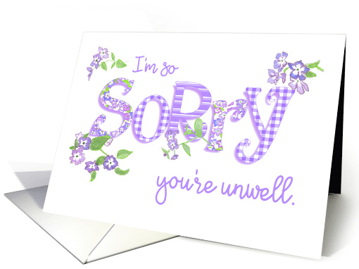 Sorry You're Unwell with Phlox Flowers and Patterns card (1708566)