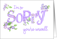 Sorry You’re Unwell with Phlox Flowers and Patterns card