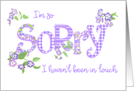 Apology Not in Touch with Phlox Flowers and Word Art card
