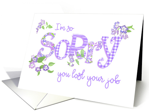 Sympathy Job Loss Encouragement with Phlox Flowers and Word Art card