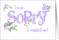 Apology for Messing Up with Phlox Flowers and Word Art card