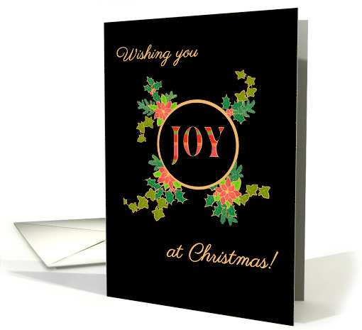 Christmas Joy with Poinsettias Holly and Ivy card (1710430)